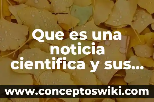 Qué es un óvulo y cuáles son sus partes 5 Que es una noticia cientifica y sus partes