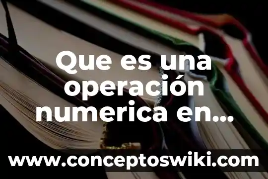 Para que es el cuadro de nombre en excel 5 Que es una operación numerica en excel