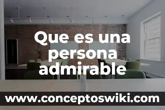 Que es arquitectura prehispanica 6 Que es una persona admirable