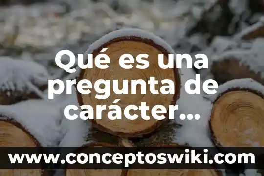 Que es neurodesarrollo concepto 8 Qué es una pregunta de carácter científico