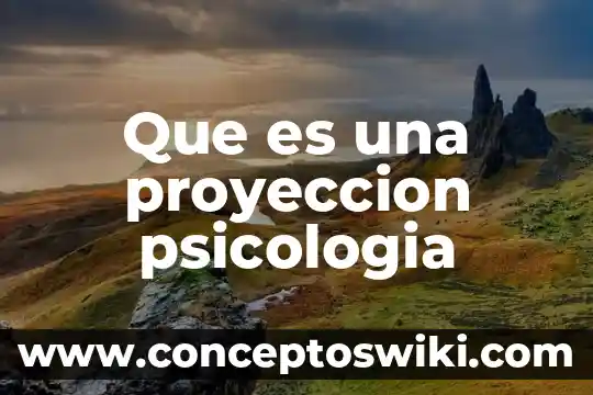 Qué es pensar en psicología 5 Que es una proyeccion psicologia