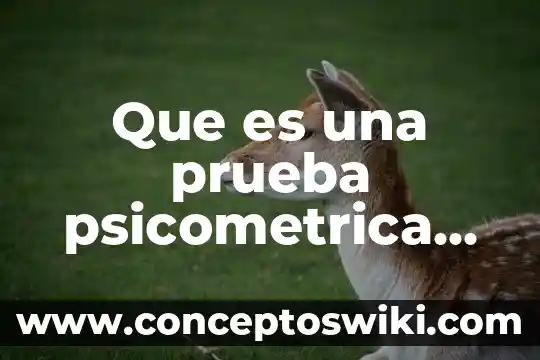 Para que es la prueba de sangre de prolactina sérica 8 Que es una prueba psicometrica matematica