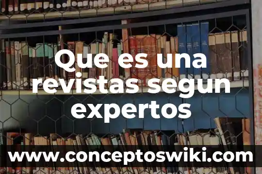 Que es inversion segun los expertos 3 Que es una revistas segun expertos