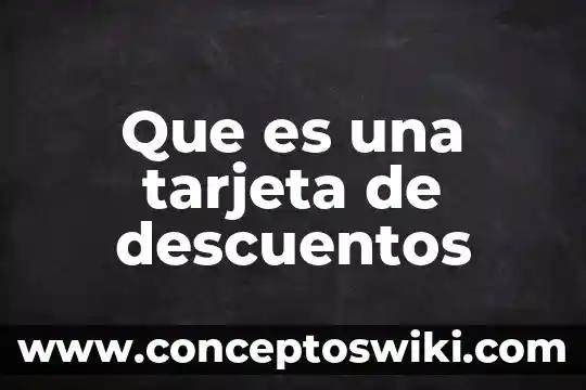 Que es la tarjeta de credito bancoppel 6 Que es una tarjeta de descuentos