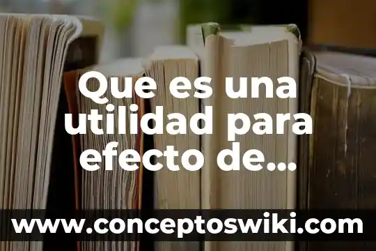 Que es el efecto placebo y nocebo 6 Que es una utilidad para efecto de impuestos