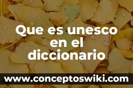 Qué es demagogos diccionario 4 Que es unesco en el diccionario