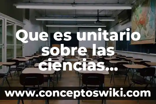 Que es criminalistica y ciencias periciales 6 Que es unitario sobre las ciencias sociales