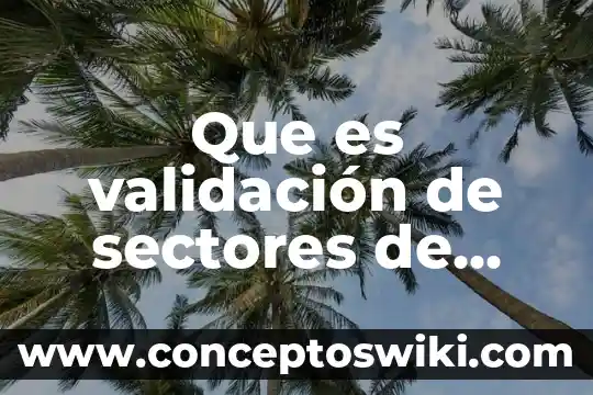 Qué es el diseño de cuadrado greco-latino 6 Que es validación de sectores de diseño
