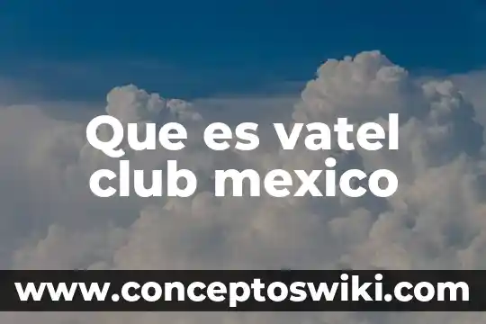 Qué es el número de guía de correos de México 7 Que es vatel club mexico
