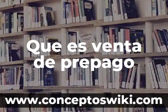 Que es venta cruzada en farmacia 4 Que es venta de prepago