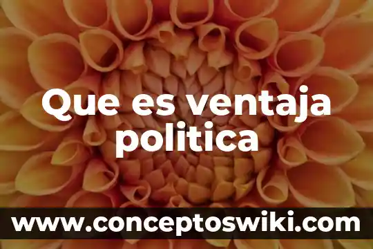 Qué es la naturalización de la violencia 3 Que es ventaja politica