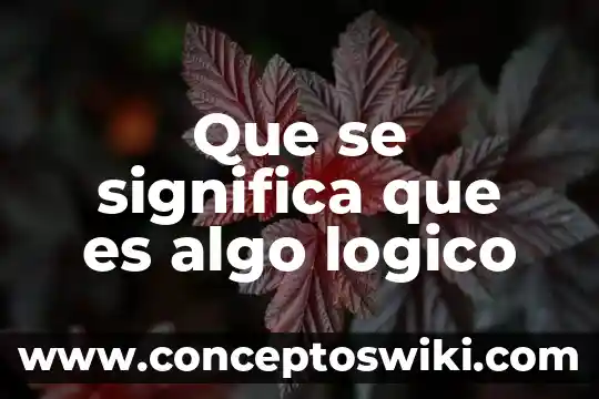 Que es significa sintetizar la esencia del texto 8 Que se significa que es algo logico