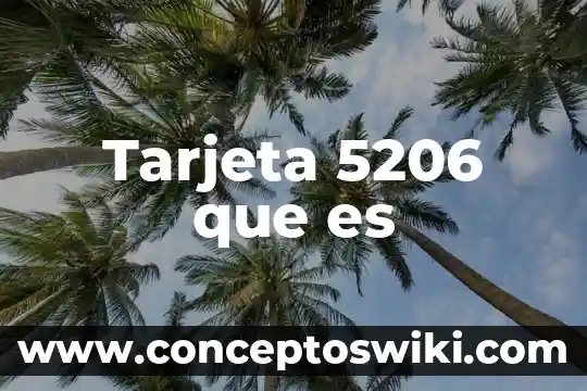 Alias que es en una tarjeta 8 Tarjeta 5206 que es