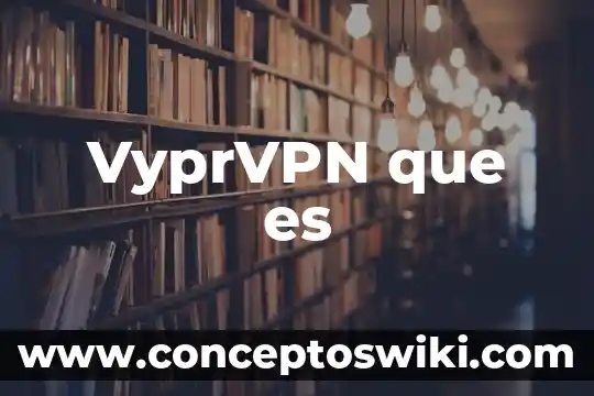 Que es el culturismo 8 VyprVPN que es