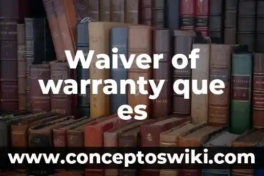 Voldemort origins of the heir que es 3 Waiver of warranty que es