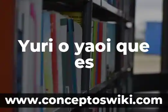 Qué es un mimeógrafo definición 7 Yuri o yaoi que es